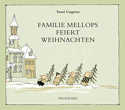 Familie Mellops feiert Weihnachten (Kinderbücher) von Diogenes Verlag AG